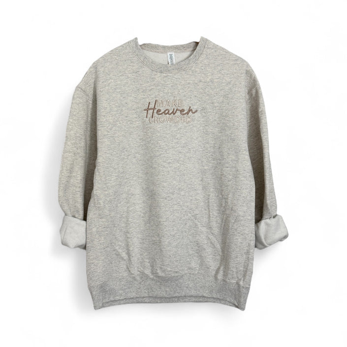 Make Heaven Crowded Embroidered Sweatshirt